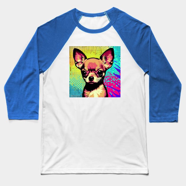 Chihuahua Pop Art Baseball T-Shirt by Sketchy